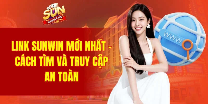 Link SUNWIN mới nhất